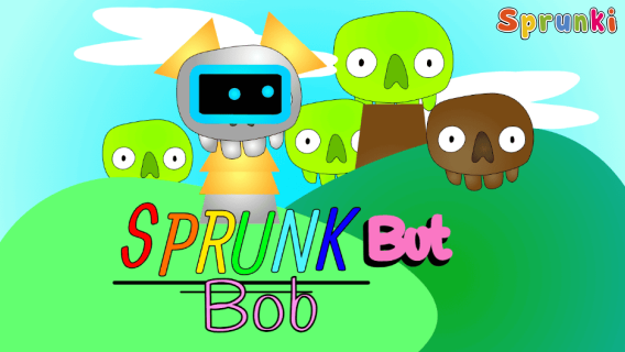 Sprunk but Bob