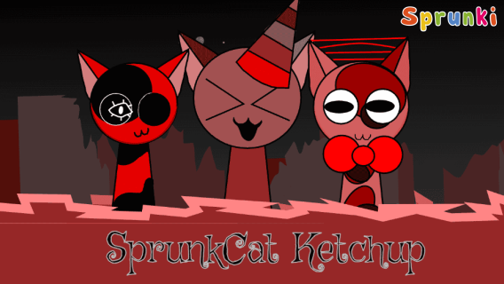 Sprunkcat Ketchup