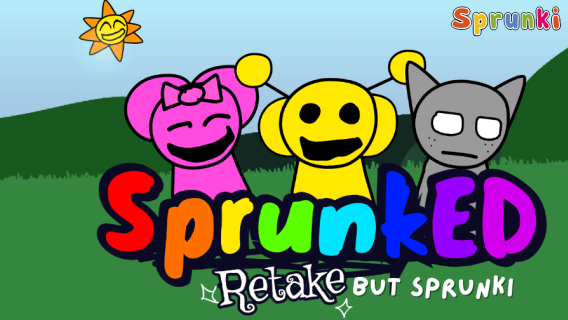 Sprunked Retake But Sprunki
