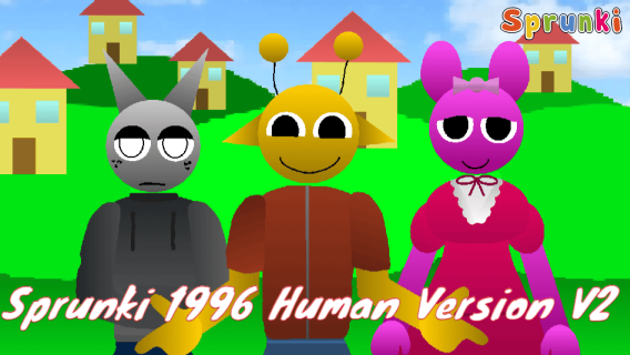 Sprunki 1996 Human Version v2