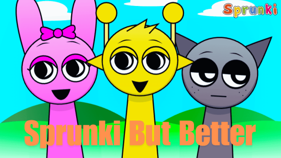 Sprunki But Better