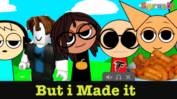 Sprunki But i Made it Mod