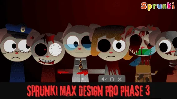 Sprunki Max Design Pro Phase 3