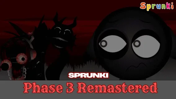 Sprunki Phase 3 Remastered