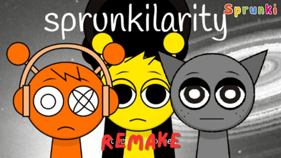 Sprunkilairity Remake