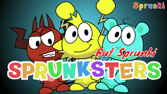 Sprunksters But Sprunki